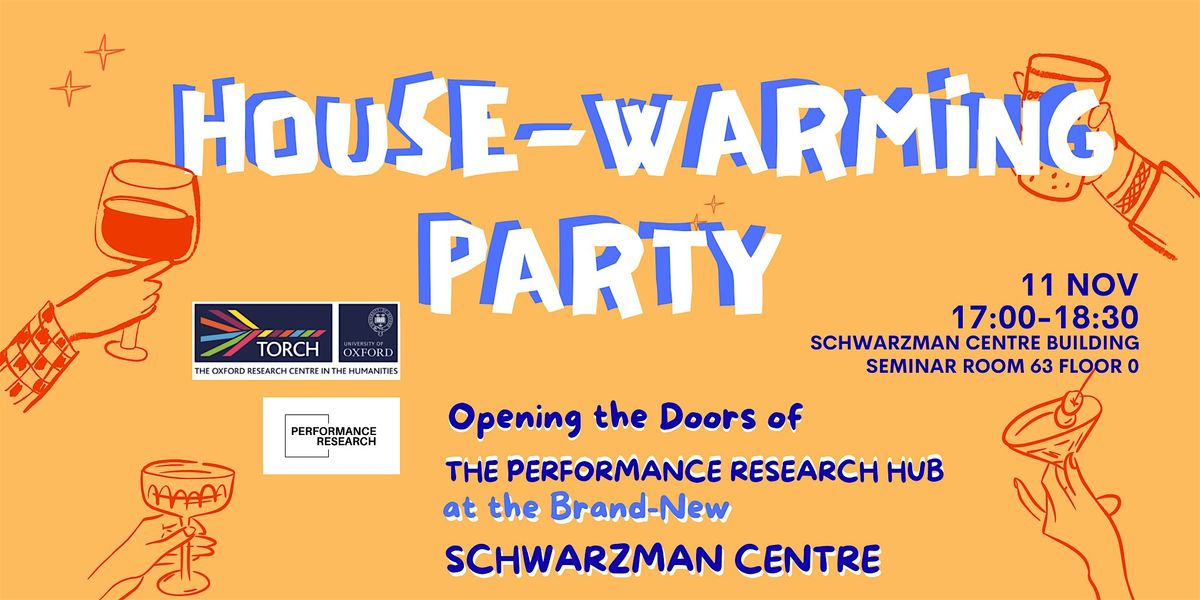 Performance Research Hub: Housewarming Party