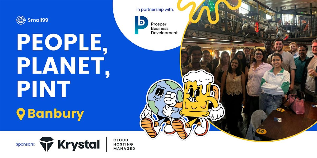 Banbury - Small99's People, Planet, Pint\u2122: Sustainability Meetup