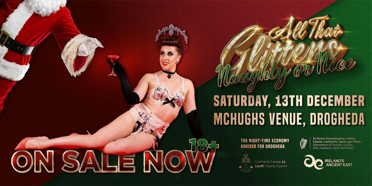 Naughty or Nice? All That Glitters Burlesque and Cabaret.