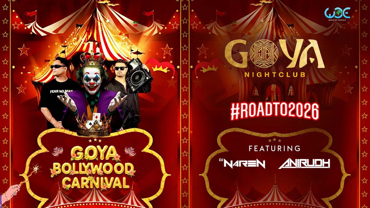 Goya Bollywood Carnival Ft. Dj Anirudh & Dj Naren