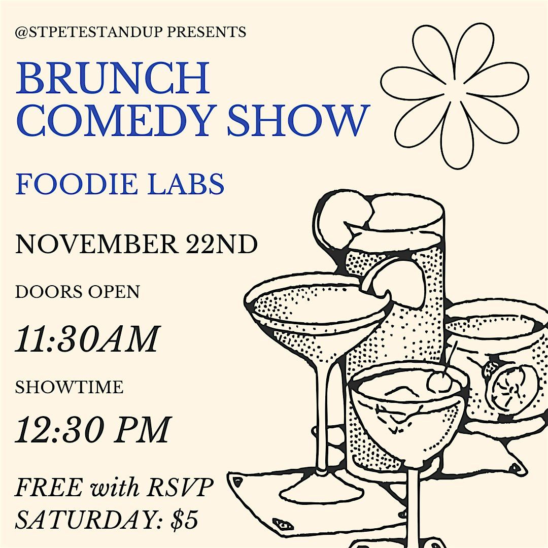 Brunch Comedy Show! FREE