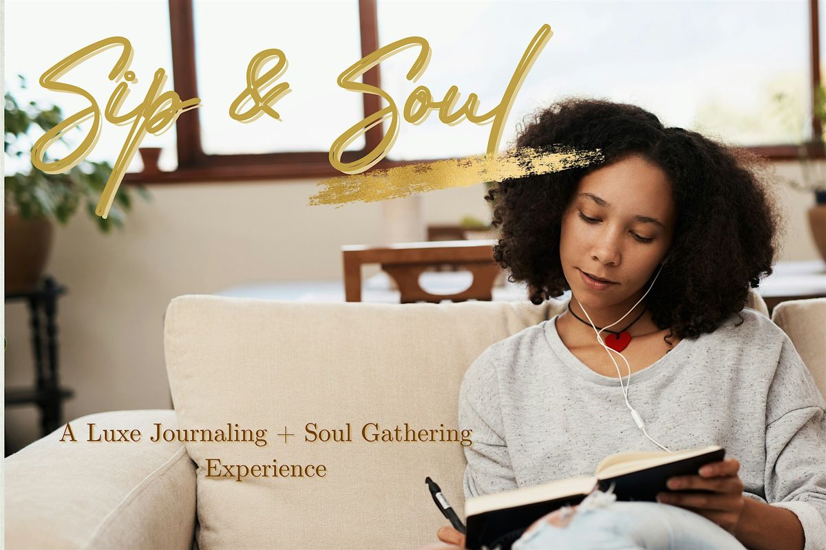 Sip & Soul - Finding Balance Within