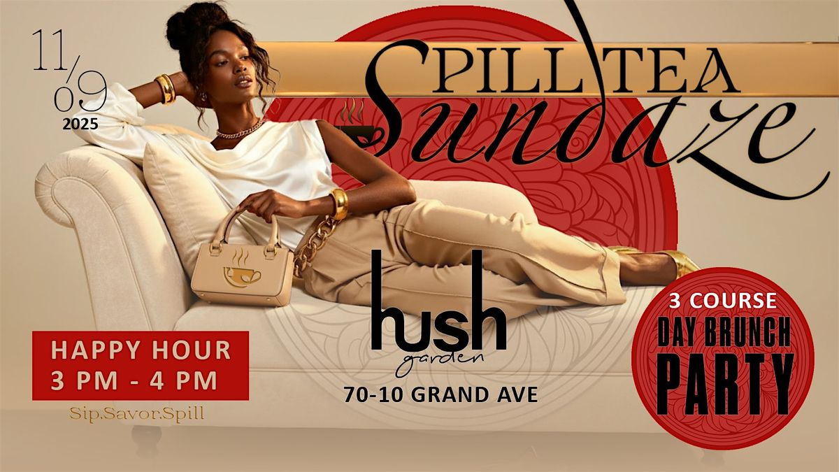 Spill Tea Sundaze Ep. 4