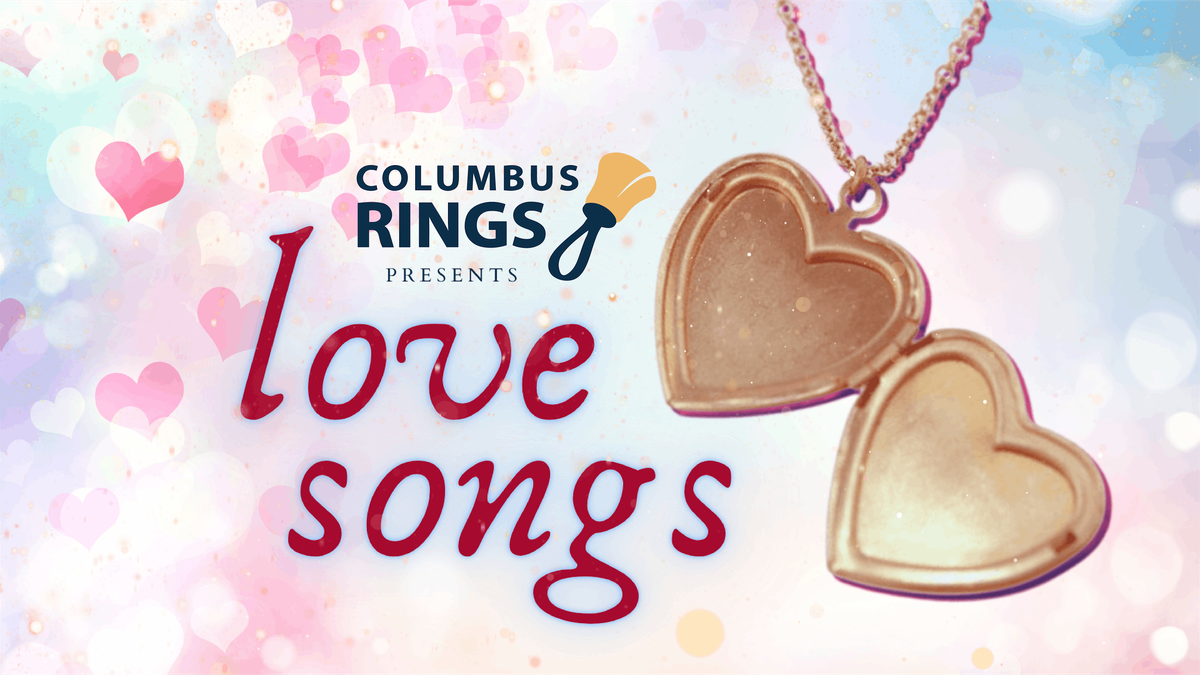 Columbus Rings presents: Love Songs