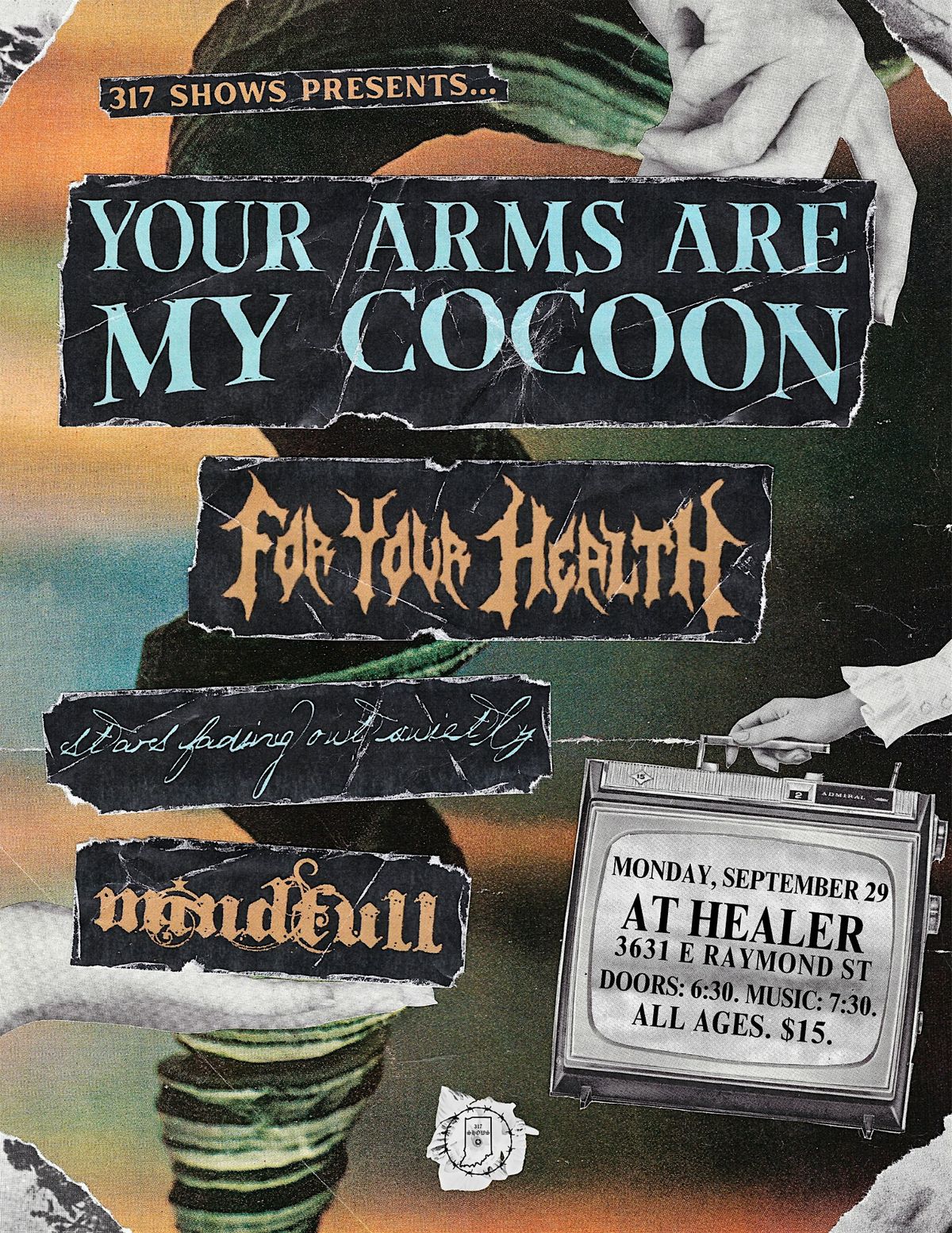 YOUR ARMS ARE MY COCOON & FOR YOUR HEALTH + MORE @ HEALER