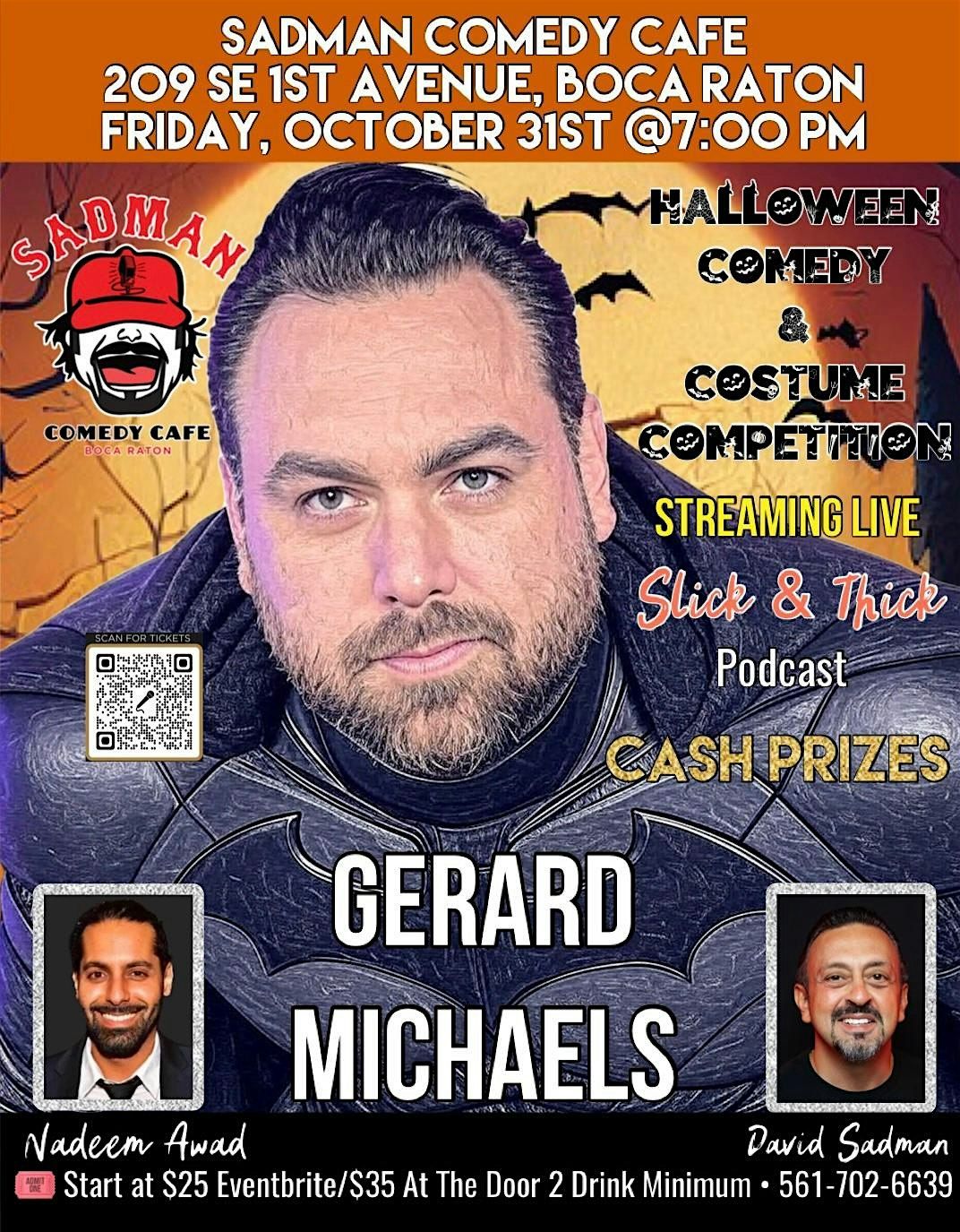 Gerard Michaels Halloween Comedy & Costume Competition Exhibition