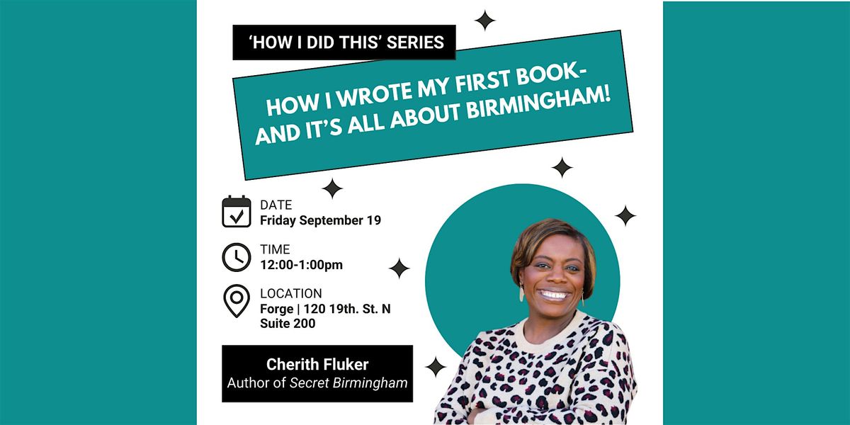 How I Wrote My First Book- And It's All About Birmingham!