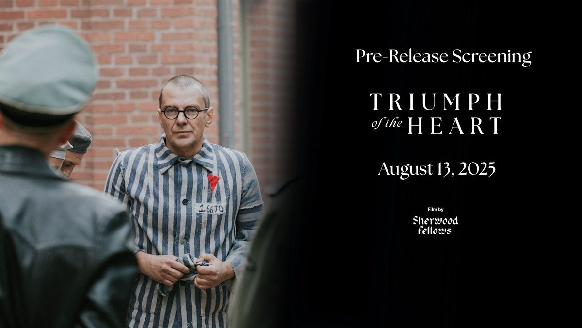 Triumph of the Heart-Early Access with Special Content-Harkins Tempe