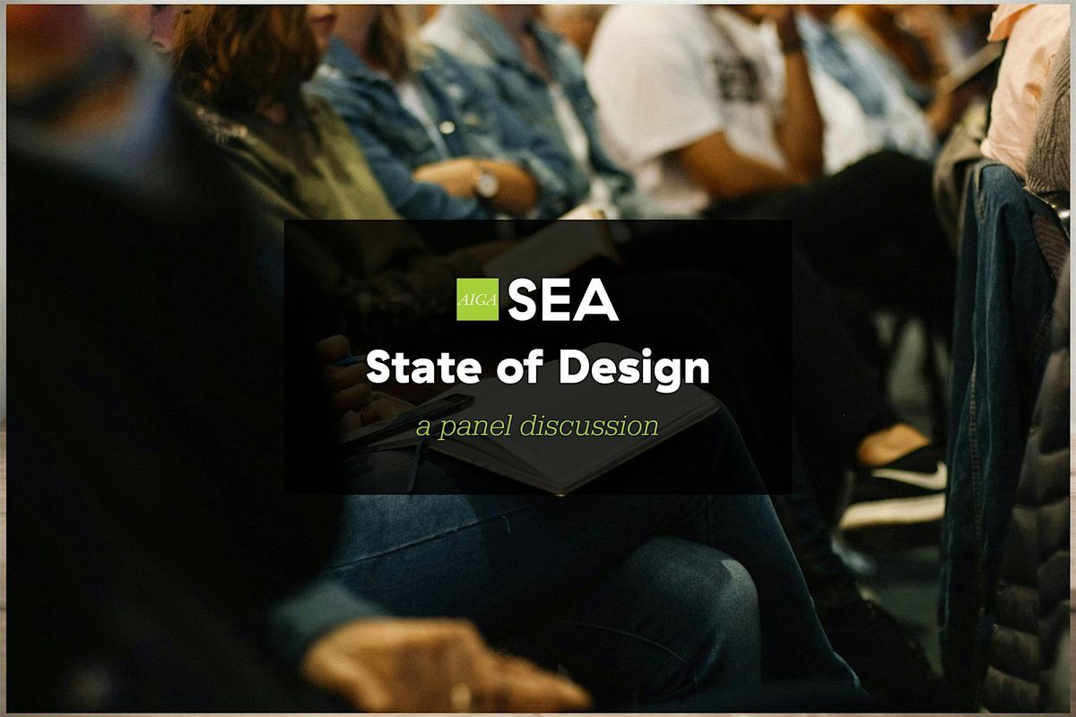 The State of Design: Panel Discussion