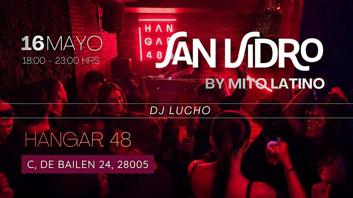 Tardeo San Isidro Madrid @ Hangar 48 (Reggaet\u00f3n & Latin Hits)