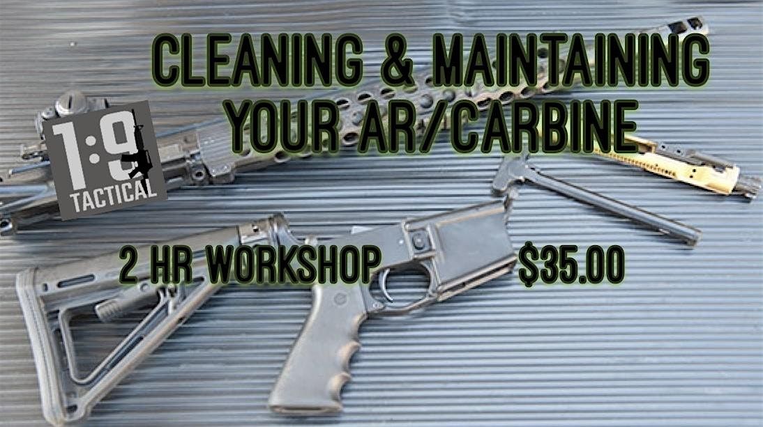 CLEANING & MAINTAINING YOUR AR15 \/ CARBINE