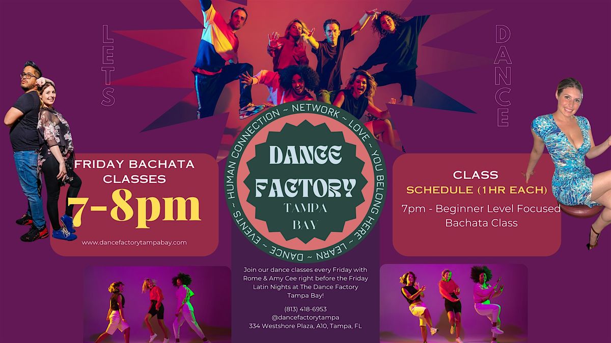 Friday Bachata Classes at The Dance Factory Tampa Bay!