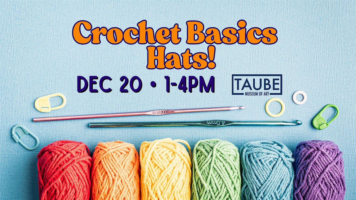 Crochet Basics - Hats!