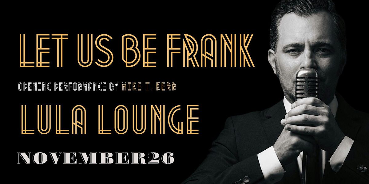 A Big Band Tribute to Frank Sinatra -Let us be Frank