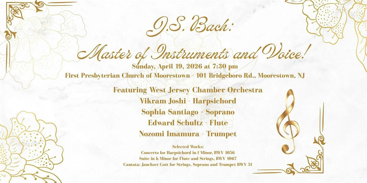 J.S. Bach \u2013 Master of Instruments and Voice!