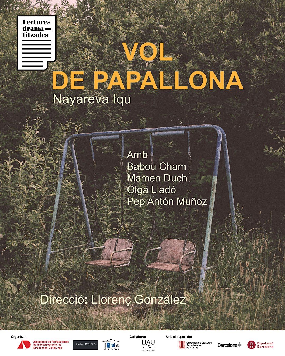 Lectura Dramatitzada - 'Vol de papallona', direcci\u00f3 de Lloren\u00e7 Gonz\u00e1lez