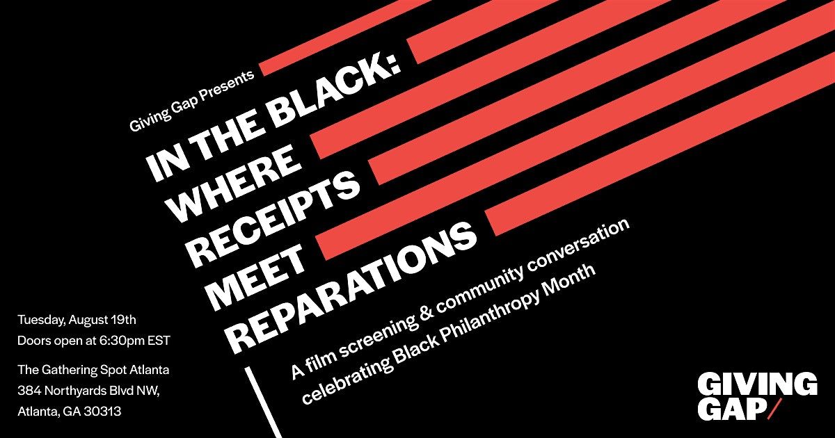 Giving Gap Presents - In the Black: Where Receipts Meet Reparations