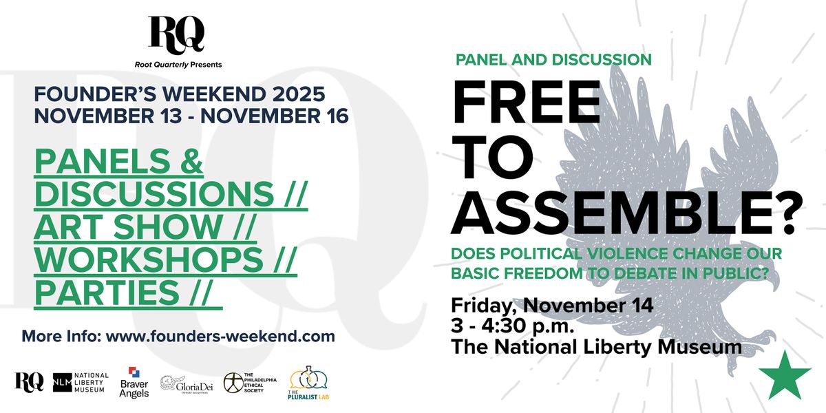 FOUNDER'S WEEKEND: FREE TO ASSEMBLE?