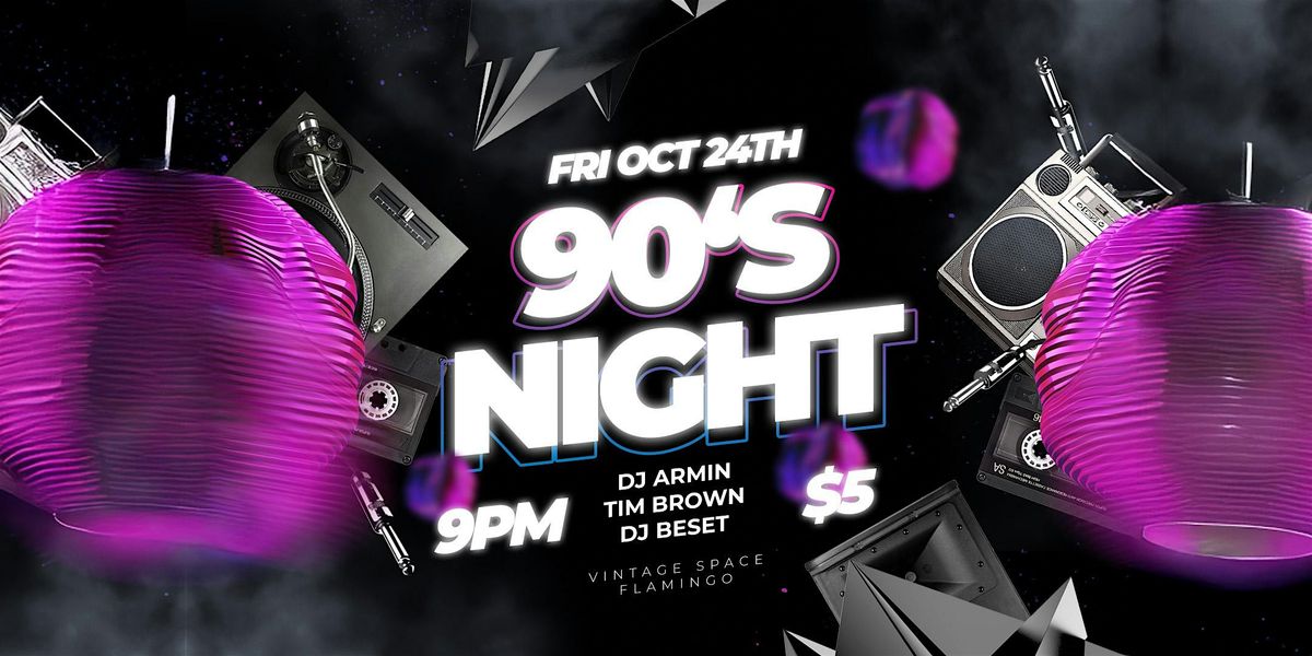 90's Night