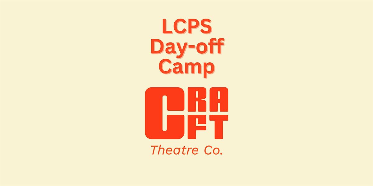 Theatre & Character Design 101 Day Camp