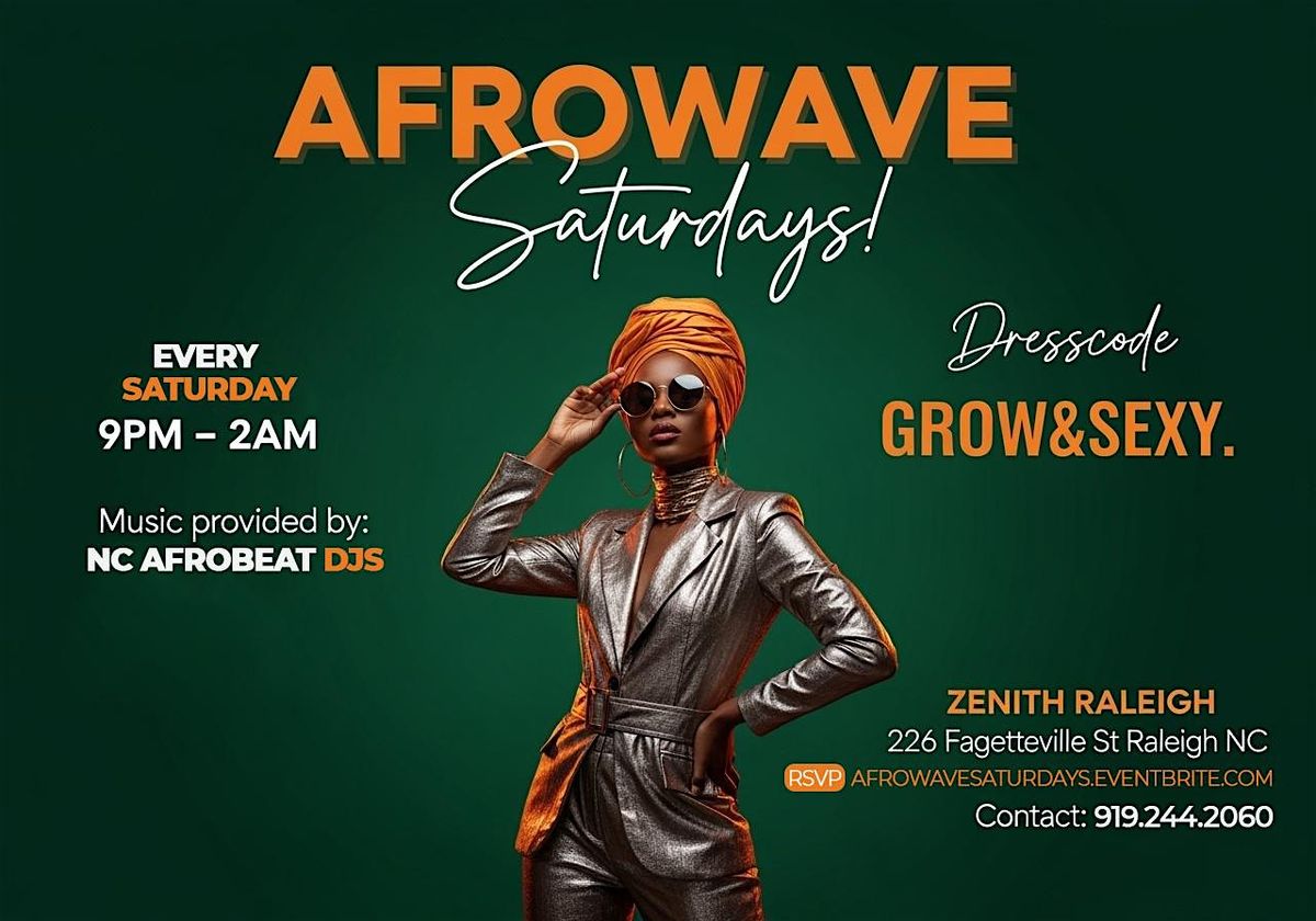 AFROWAVE Saturdays ; Zenith Saturdays