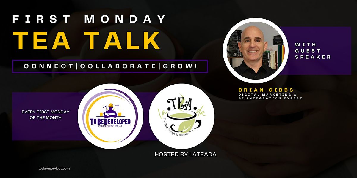 First Monday Tea Talk