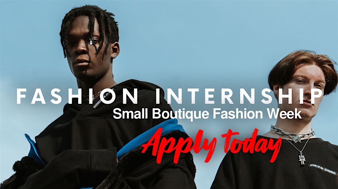 Fashion Internship for International Runway Show
