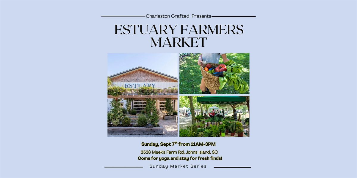 The Estuary Farmers Market