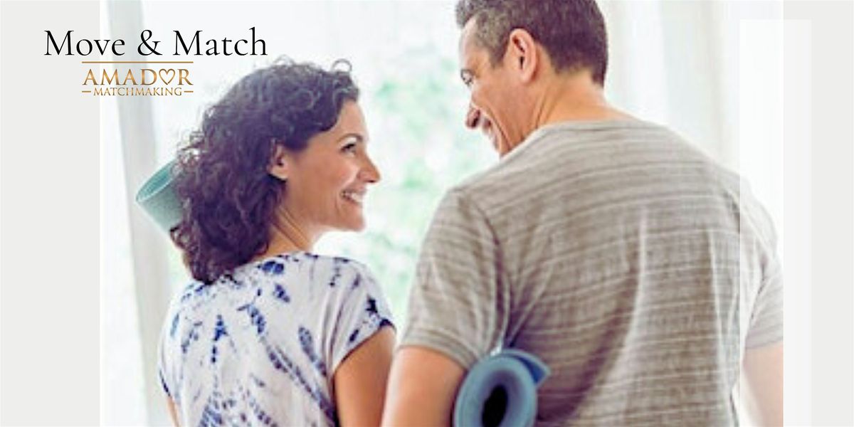 Move & Match. An Amador Matchmaking Singles Experience.