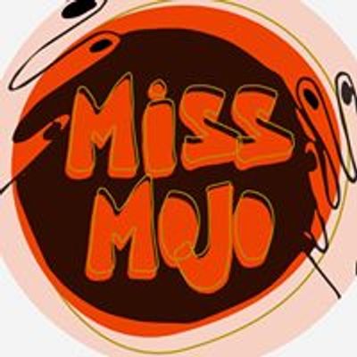 Miss Mojo