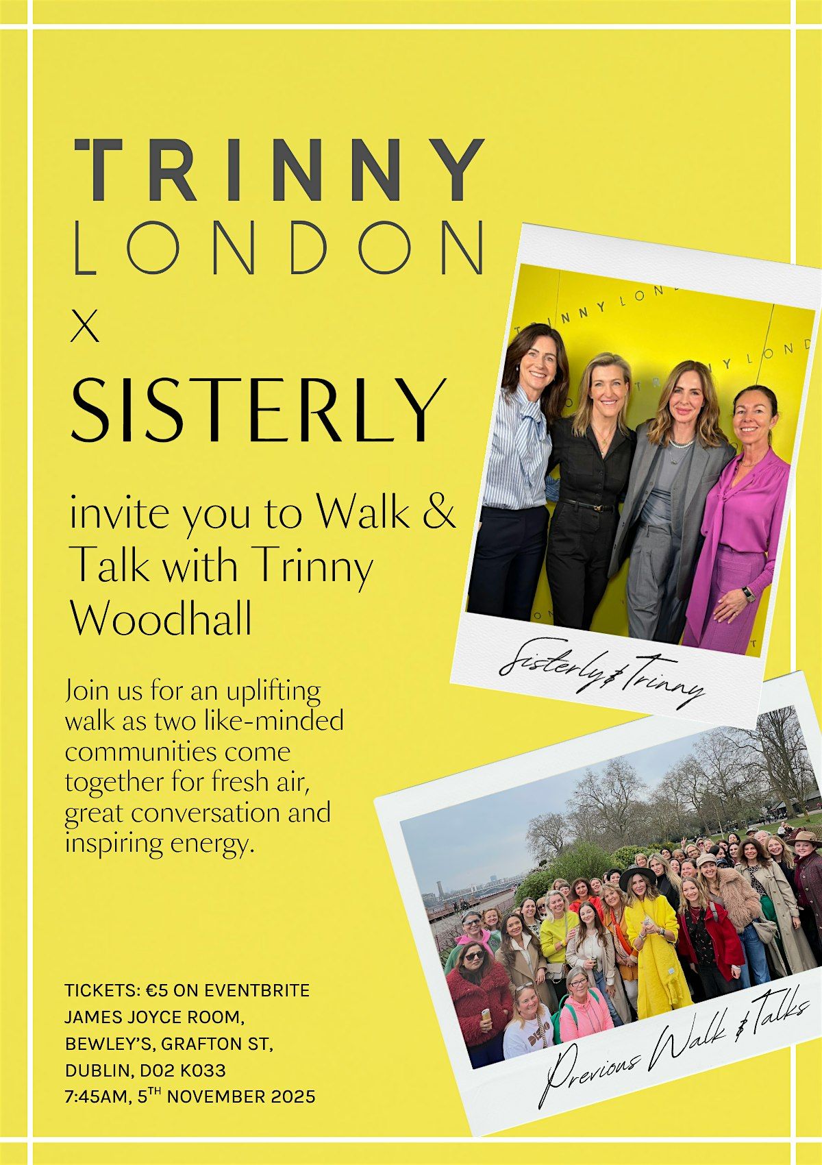 Walk & Talk with Trinny London X SISTERLY