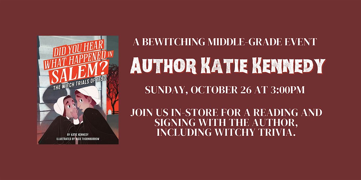 Katie Kennedy - A Bewitching Middle Grade Author Event