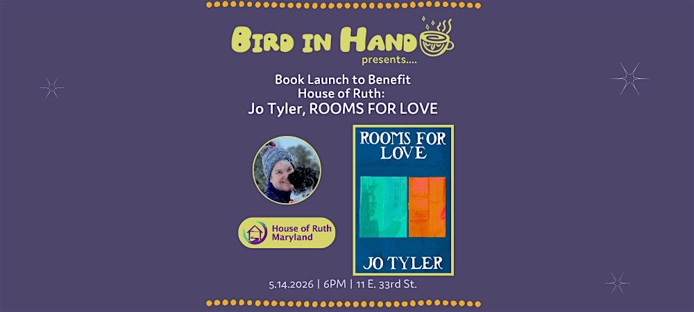 Book Launch to Benefit House of Ruth: Jo Tyler, ROOMS FOR LOVE