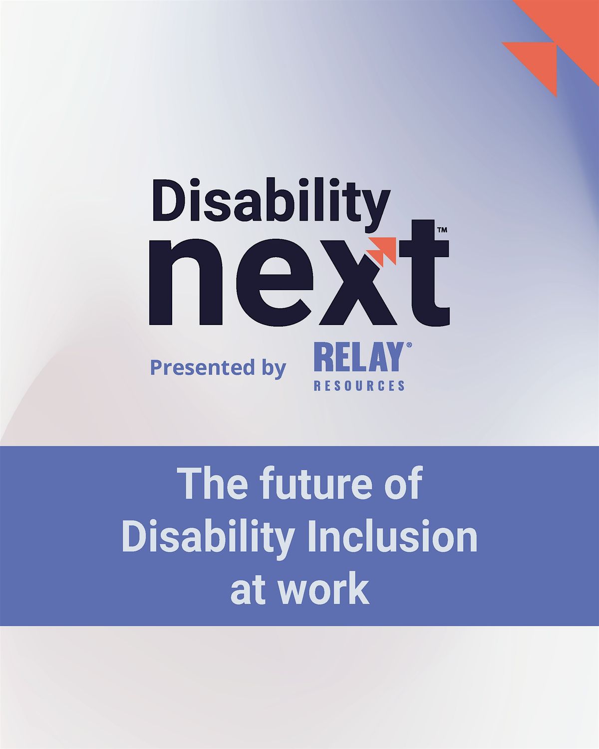 DisabilityNext\u2122 Summit \u2013 April 15th & 16th, 2026