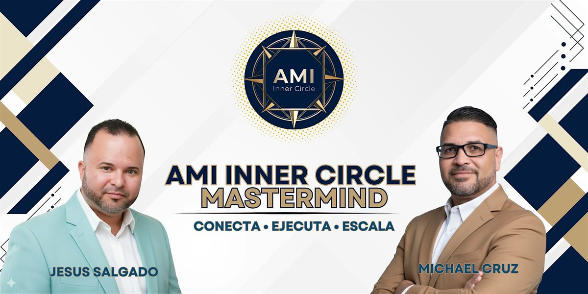 AMI Inner Circle Mastermind
