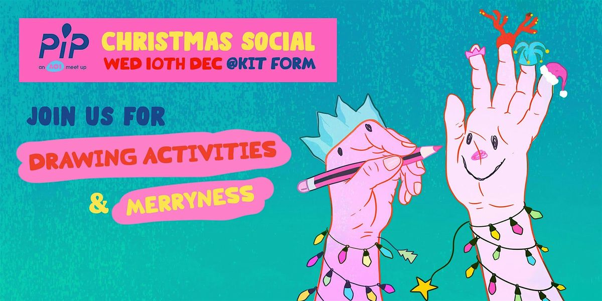 PIP Christmas Social - The Illustrators Office Christmas Party!