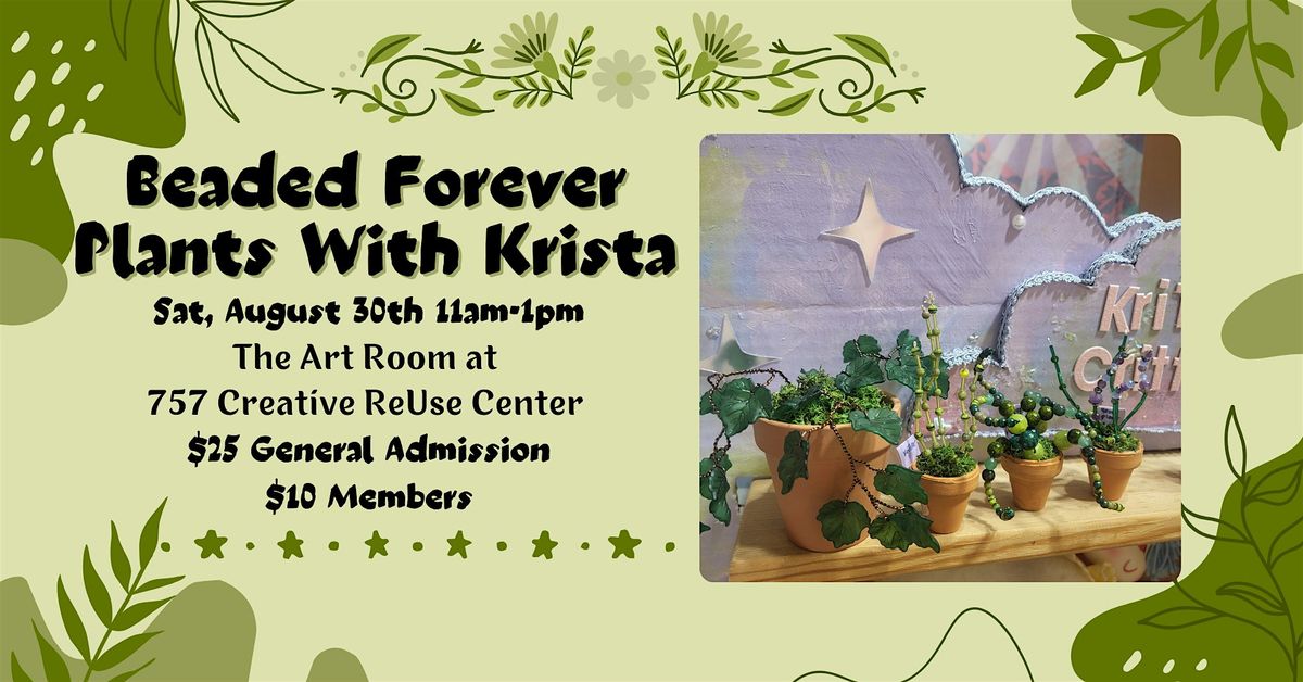 Beaded Forever Plants with Krista