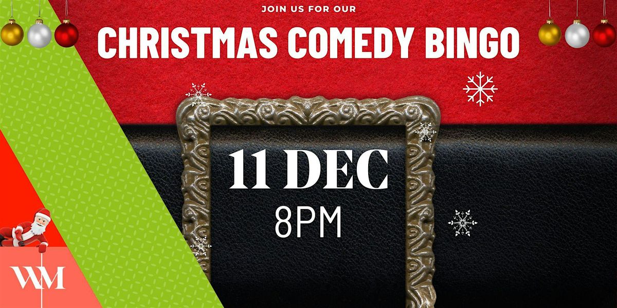 Christmas Comedy Bingo 11 December