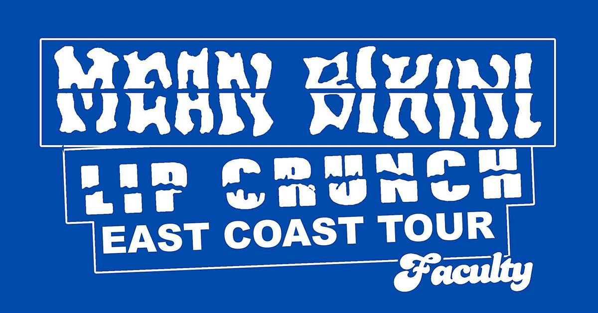 Mean Bikini \/ lip crunch, east coast tour
