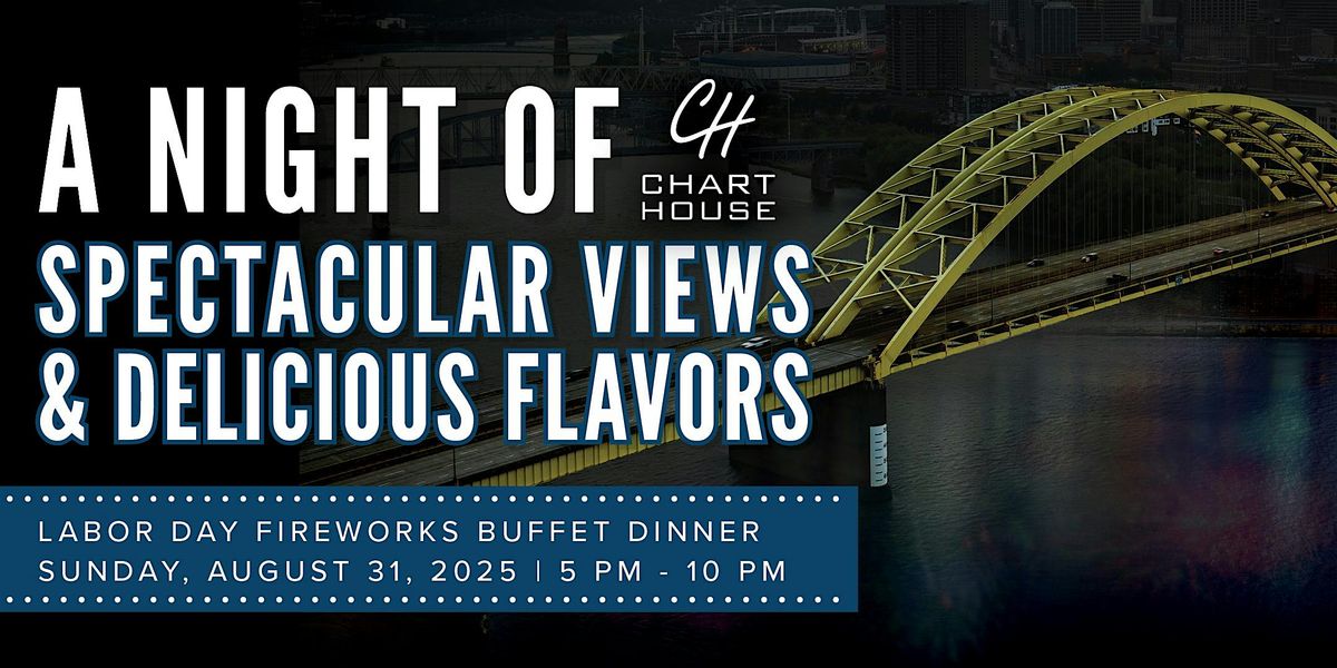 Labor Day Fireworks Buffet Dinner - Chart House Cincinnati