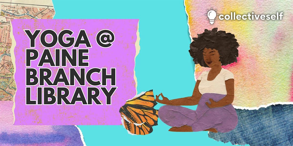 Yoga at Paine Branch Library - FREE
