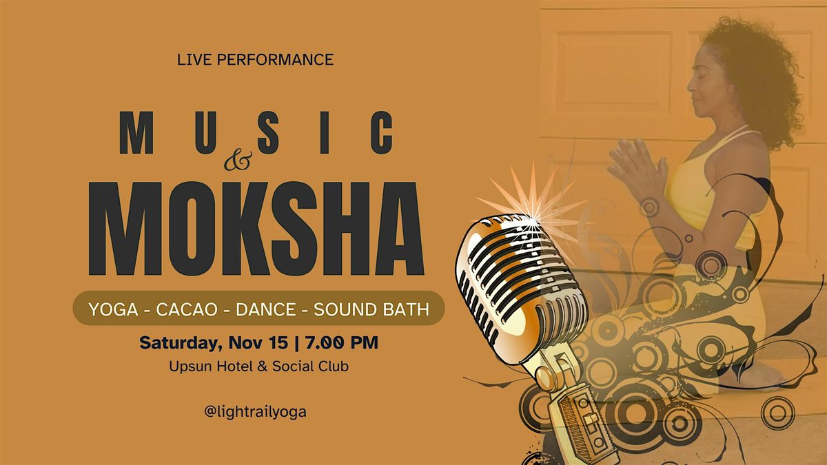 MUSIC & MOKSHA \/ Yin Yoga + Live Music + Sound Healing
