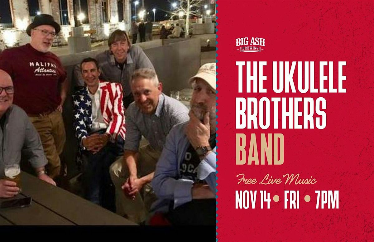 The Ukulele Brothers LIVE at Big Ash Brewing