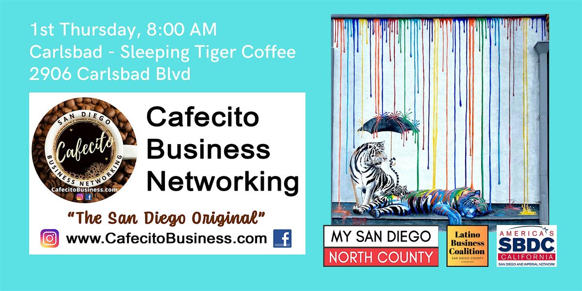 Cafecito Business Networking  Carlsbad - 1st Thursday Nov