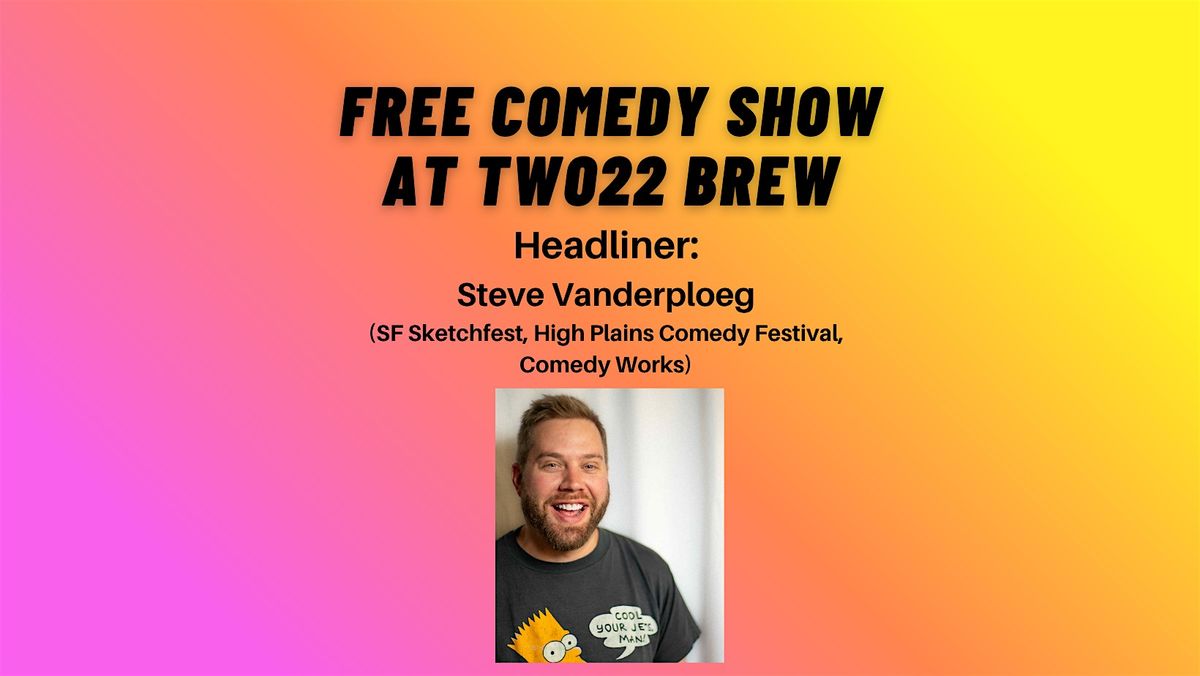 Comedy Show at Two22 Brew