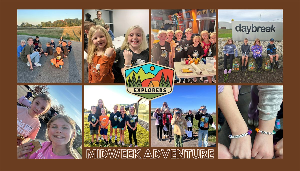 Explorers Midweek Adventures 2025-2026