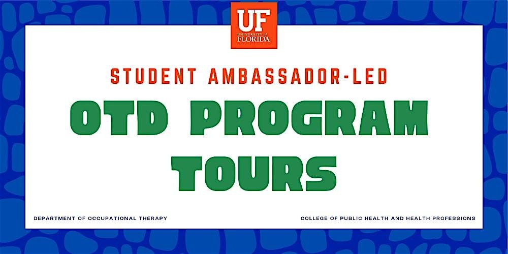 UF OTD Student-Led Program Tour