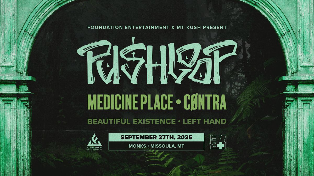 PUSHLOOP x Medicine Place x C\u00d8NTRA