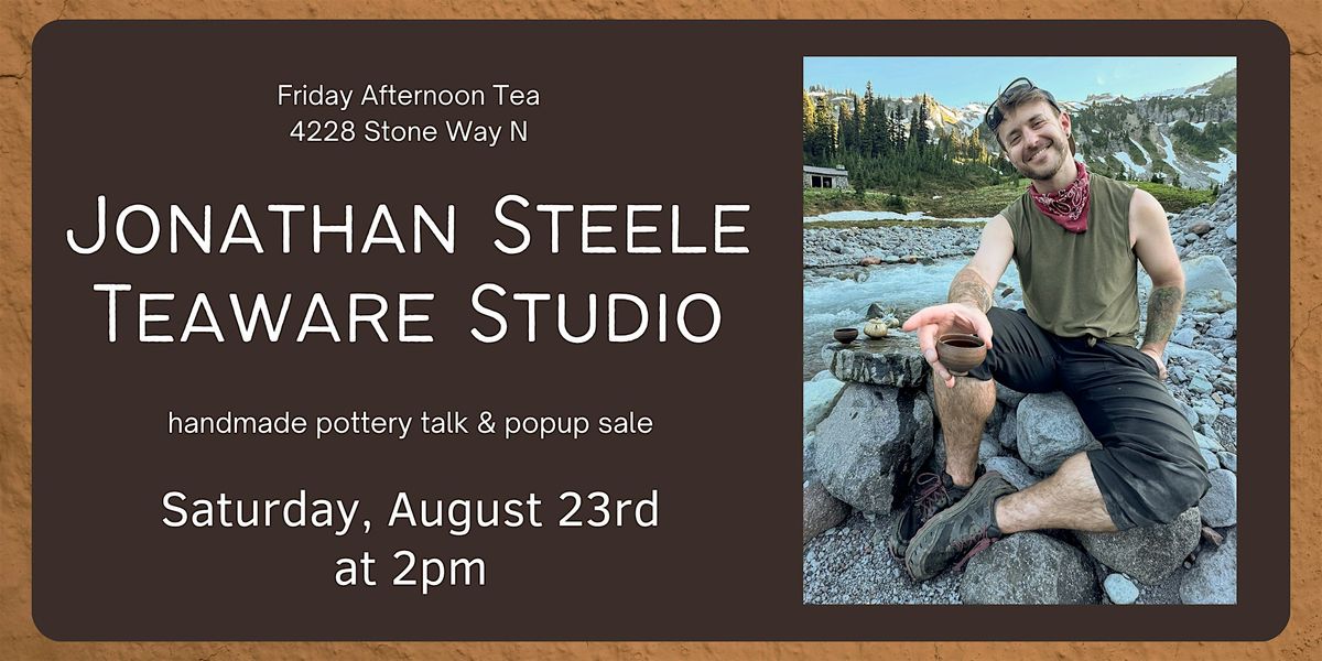 Jonathan Steele Pottery Talk & Popup
