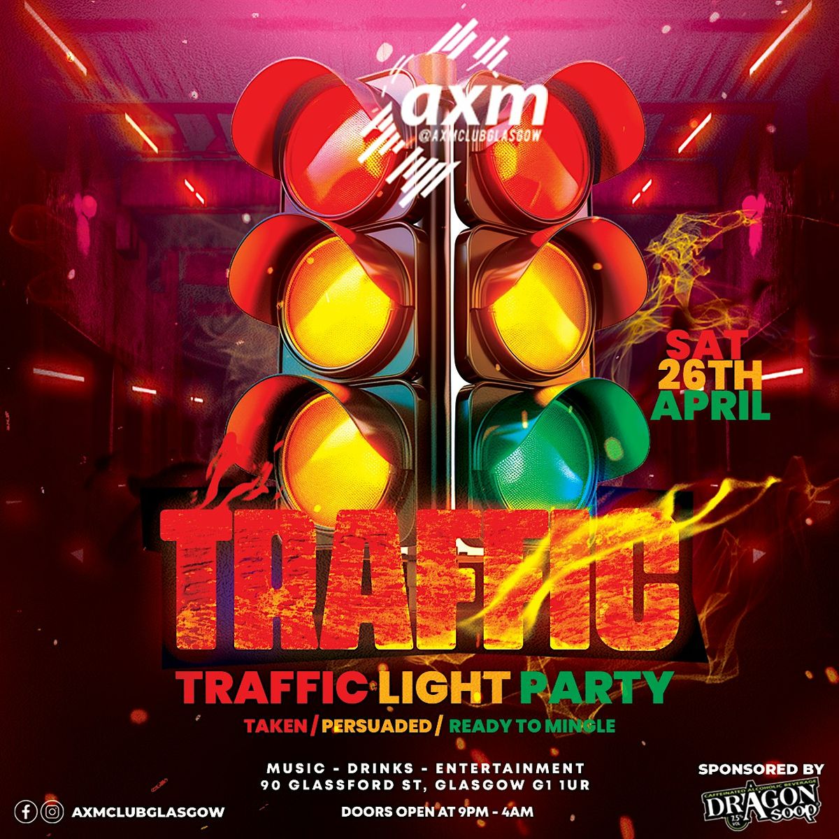 TRAFFIC LIGHT PARTY @ AXM